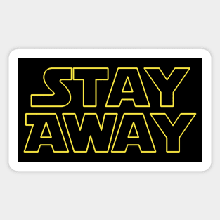 Coronavirus Quarantine social distancing | funny quote star - Stay Away Sticker